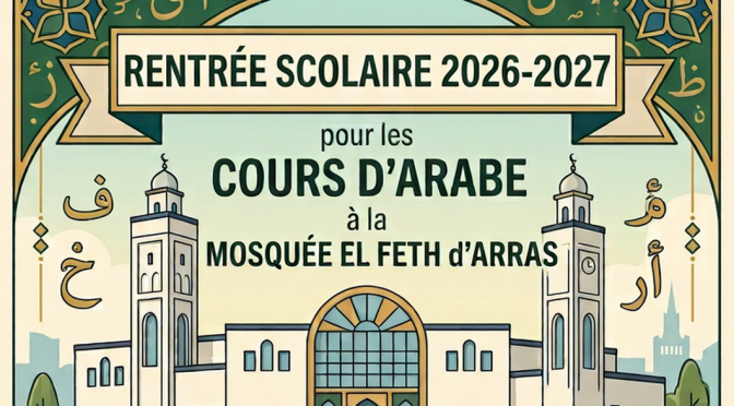 Rentrée des classes pour les cours d’Arabe 2026/2027